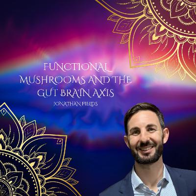 Functional Mushrooms and The Gut-Brain Axis