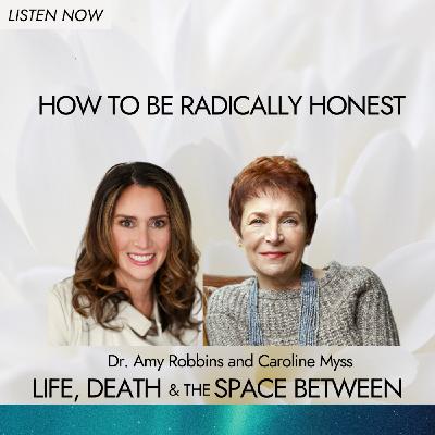How to Be Radically Honest