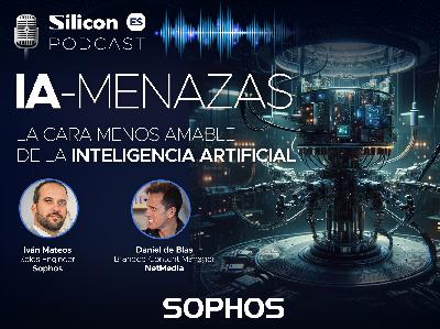IA-menazas… La cara menos amable de la Inteligencia Artificial
