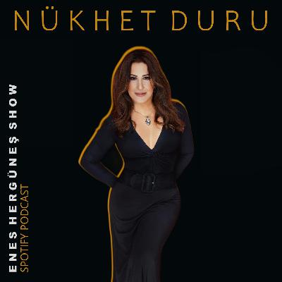 Nükhet Duru|Enes Hergüneş Show Nükhet Duru|Enes Hergüneş Show