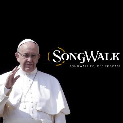 SongWalk Echoes Podcast: S7 Ep. 1 SongWalk Echoes Podcast: S7 Ep. 1