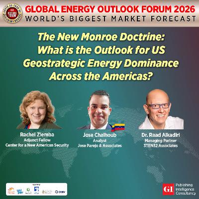 THE GLOBAL ENERGY OUTLOOK FORUM 2026 - AMERICAS PANEL 2 THE GLOBAL ENERGY OUTLOOK FORUM 2026 - AMERICAS PANEL 2