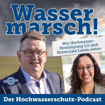 #157 Wie Hochwasser-Bewältigung 5.0 und Not-Vorräte Leben retten