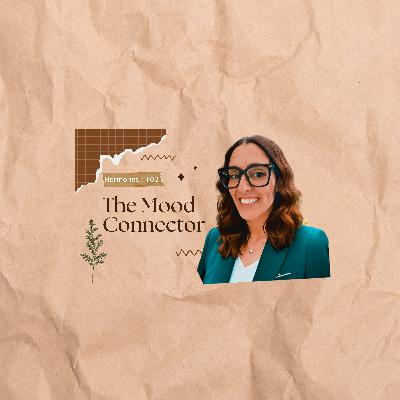 🎧 Hormones & Your Mental Health: What No One Tells You 🎧 Hormones & Your Mental Health: What No One Tells You