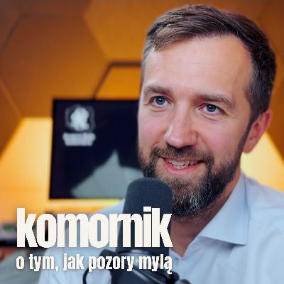 Komornik - o tym, że pozory mylą. Gość Przemysław Małecki Komornik - o tym, że pozory mylą. Gość Przemysław Małecki