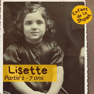 LISETTE - 7 ans - 1ère partie - RESCAPÉE DU VELD'HIV GRACE À UNE VARICELLE LISETTE - 7 ans - 1ère partie - RESCAPÉE DU VELD'HIV GRACE À UNE VARICELLE