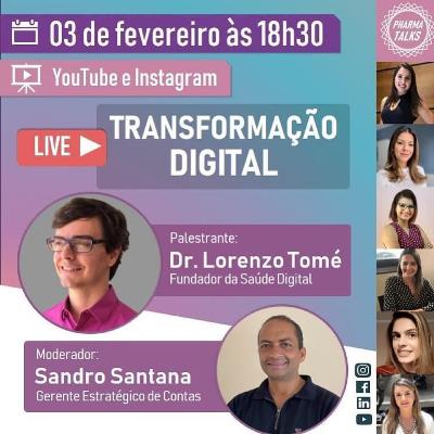 Live Transformação Digital - Lorenzo Tomé e Sandro Santana Live Transformação Digital - Lorenzo Tomé e Sandro Santana