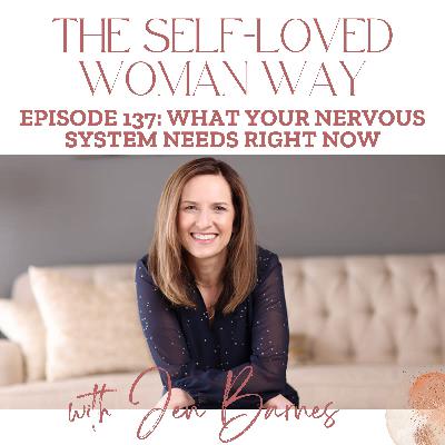 What Your Nervous System Needs Right Now