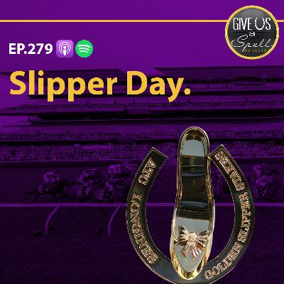 279 - It's Slipper Day.