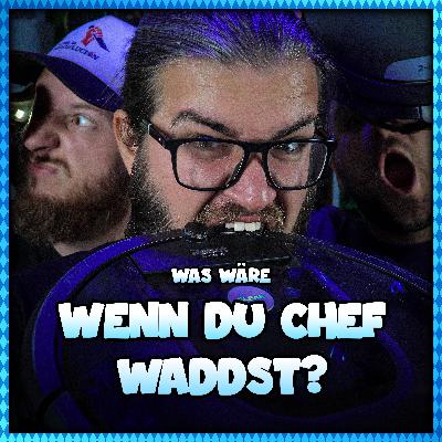 Was wäre... wenn oana von uns Chef wadd?
