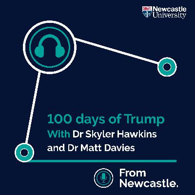 100 days of Trump with Dr Skyler Hawkins and Dr Matt Davies