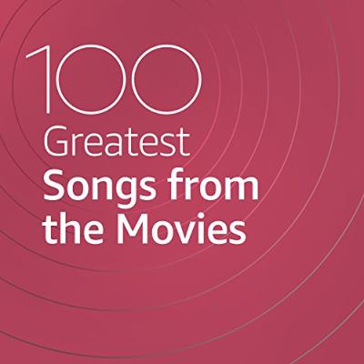 100 Greatest Songs from the Movies-- part 3