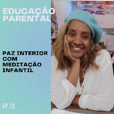 Paz Interior com Meditação Infantil