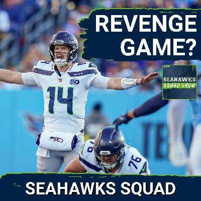 SEAHAWKS SQUAD SHOW: Is this a REVENGE GAME for Sam Darnold? SEAHAWKS SQUAD SHOW: Is this a REVENGE GAME for Sam Darnold?