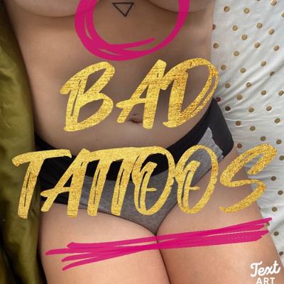 WDIDTW: Bad Tattoos WDIDTW: Bad Tattoos