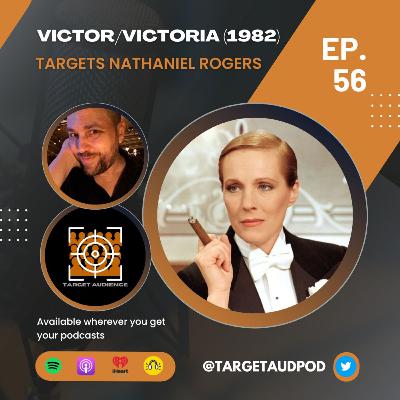 Victor/Victoria (1982) Targets Nathaniel Rogers Victor/Victoria (1982) Targets Nathaniel Rogers