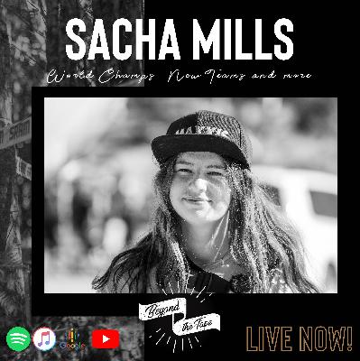 Sacha Mills: Racing against the world.