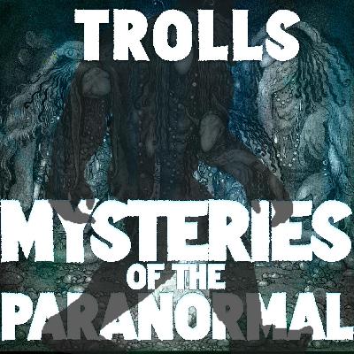 Tales of the Trolls: Unveiling Myths and Mysteries Tales of the Trolls: Unveiling Myths and Mysteries