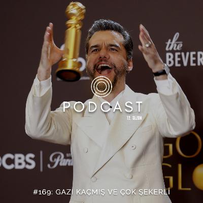 #169: Gazı Kaçmış ve Çok Şekerli