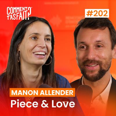 Manon Allender (Piece & Love) - Comment elle a fait 1,3 M€… avec des puzzles ? Ép.202