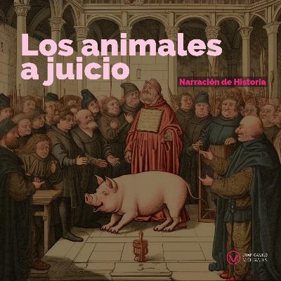 La historia de los Animales de la Edad Media 🐷⚖️ La historia de los Animales de la Edad Media 🐷⚖️