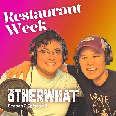 Restaurant Week - S2 E7 - The Other What