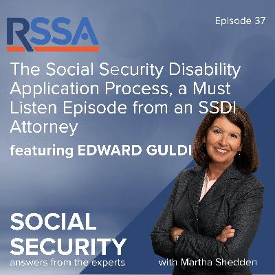 Ep 37: The Social Security Disability Application Process, A Must Listen Episode from an SSDI Attorney