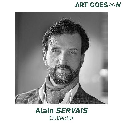 Alain SERVAIS – Collector - Collecting Art Under Covid