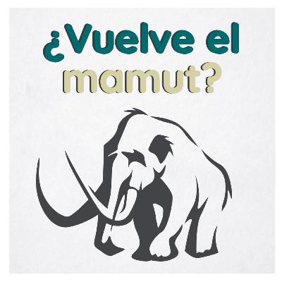 Desextinción: pollosaurios, mamuts y los lobos de Game of Thrones Desextinción: pollosaurios, mamuts y los lobos de Game of Thrones