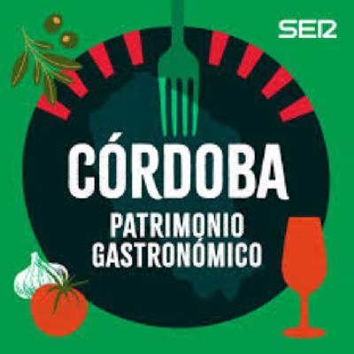 Córdoba Patrimonio Gastronómico 11 septiembre 2025