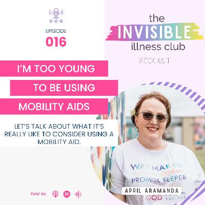 016 I'm too young for mobility aids 016 I'm too young for mobility aids