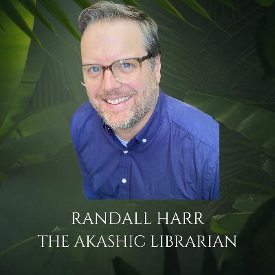 The Akashic Librarian- Randall Harr
