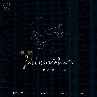 Got A Point Fellowship Part 3