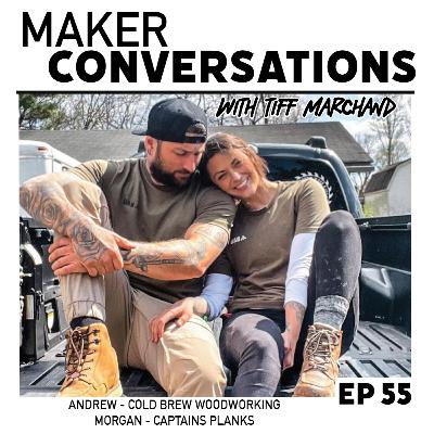 EP55 COLD BREW WOODWORKS AND CAPTAINS PLANKS