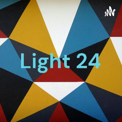 🔆 Light 24 (Trailer)