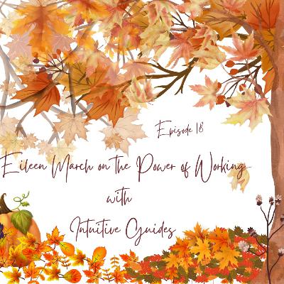 OSA - Episode 18 Eileen March on Working with Intuitive Guides