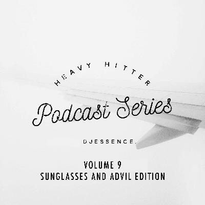Heavy Hitter Vol.9 Sunglasses and Advil