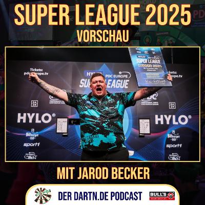 Shortleg - Super League 2025 Vorschau mit Jarod Becker Shortleg - Super League 2025 Vorschau mit Jarod Becker