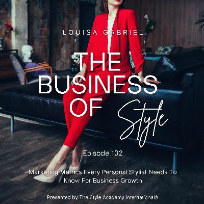 Marketing Metrics Every Personal Stylist Needs To Know For Business Growth