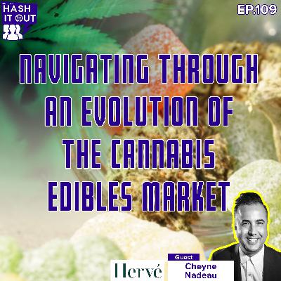 Navigating Through An Evolution of The Cannabis Edibles Market