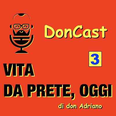 Il mio vestire, l'abito dice il prete! Il mio vestire, l'abito dice il prete!