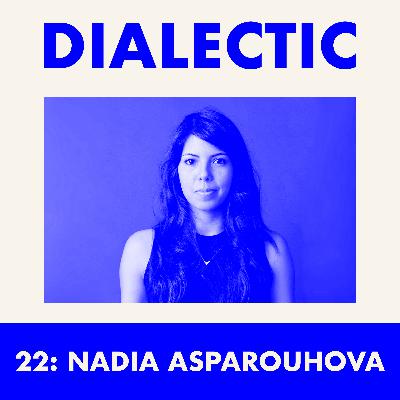 22: Nadia Asparouhova - Ideas that Infect