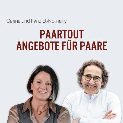 Mann! Farid Podcast #82: Was ist das Paartout Seminar? - Carina El-Nomany