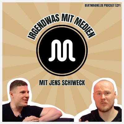 Lerne nicht irgendwas mit Medien! (S2F1 mit Jens Schiweck)