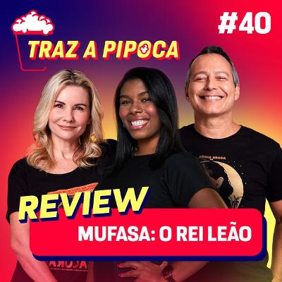 Episódio 40 - O Rei Leão é nostalgia ou novidade? Episódio 40 - O Rei Leão é nostalgia ou novidade?