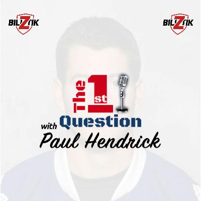 EP:29 "The First Question" with Paul Hendrick & Guest Darryl Boyce EP:29 "The First Question" with Paul Hendrick & Guest Darryl Boyce