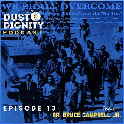 Ep. 13 : We Shall Overcome: Songs of the Freedom Riders and the Sit-Ins