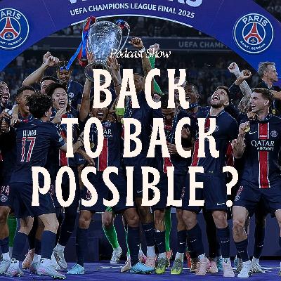 PSG 2026 : Le doublé en Ligue des Champions est-il vraiment possible ?