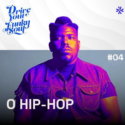 DYFS #04: O Hip-Hop DYFS #04: O Hip-Hop