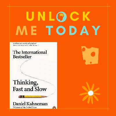 📚- Unlocking "Thinking Fast and Slow" by "Daniel Kahneman"